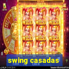 swing casadas